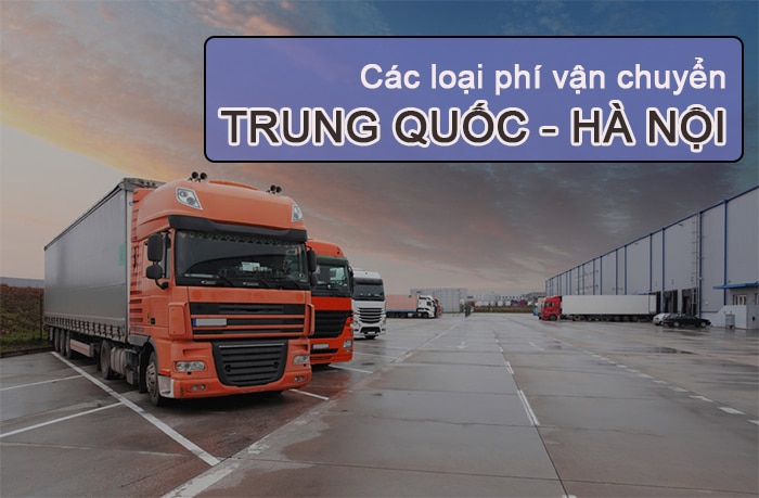 vận chuyển hàng Trung Quốc về Hà Nội