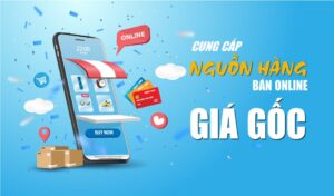 cung cap nguon hang ban online