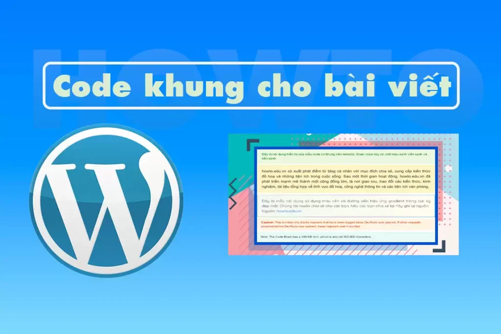 Kỹ thuật chèn code khung bài viết cho website