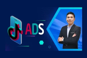 Tiktok Ads là gì? Tại sao Ads Tiktok đang trở thành xu hướng